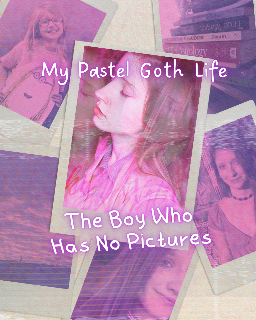 My Pastel Goth Life - DreamBook - The Boy Who Has No Pictures- LyssaGal